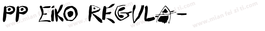 PP Eiko Regula字体转换